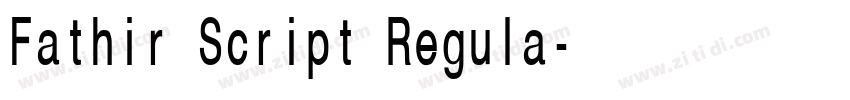 Fathir Script Regula字体转换 Fathir Script Regula字体转换